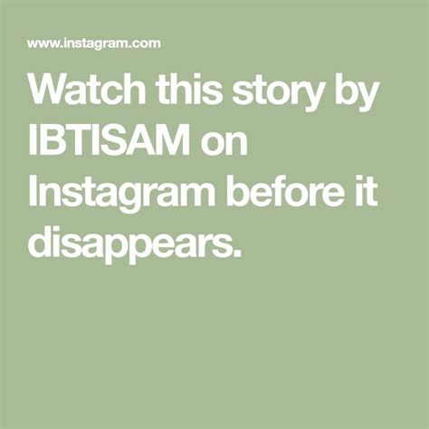 Watch this story by on Instagram before it disappears.